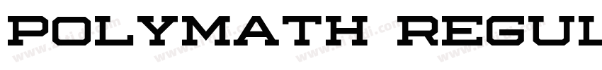 Polymath Regular字体转换 Polymath Regular字体转换